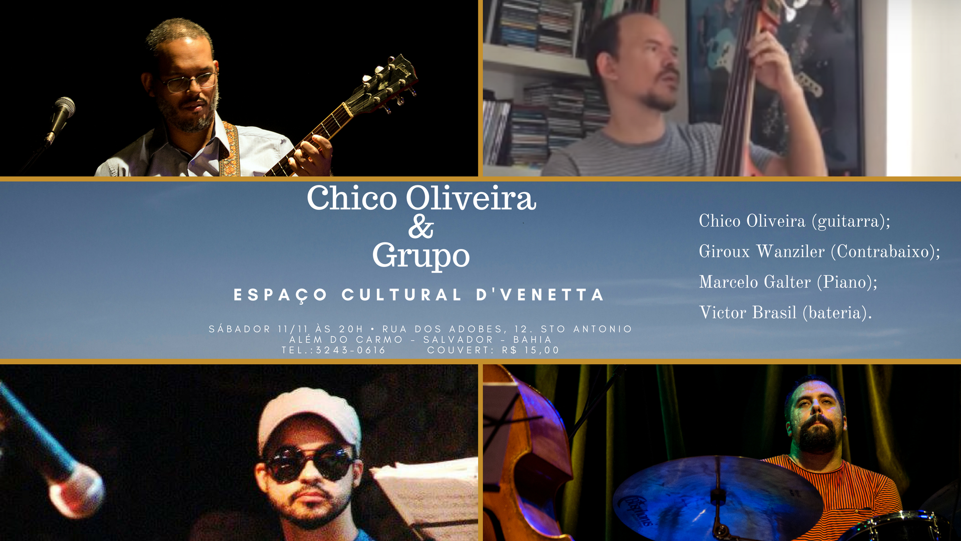 Chico Oliveira e grupo Espaço Cultural D'Venetta - Giroux Wanziler Marcelo Galter Victor Brasil 20171111