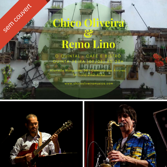 Duo Chico Oliveira e Remo Lino no O Quintal Café e Bistrô 09 de agosto
